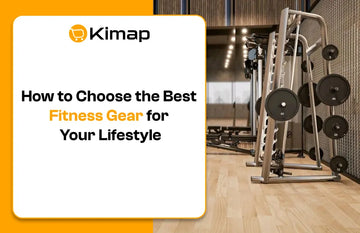 How to Choose the Best Fitness Gear for Your Lifestyle